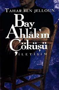 Bay Ahlakın Çöküşü