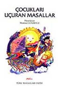 Çocukları Uçuran Masallar