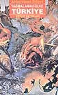 Yağmalanan Ülke Türkiye