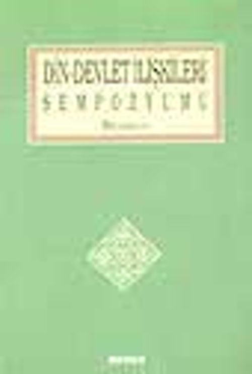 Din Devlet İlişkisi Sempozyumu