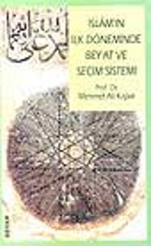 İslamın İlk Döneminde Beyat Ve Seçim Sistemi