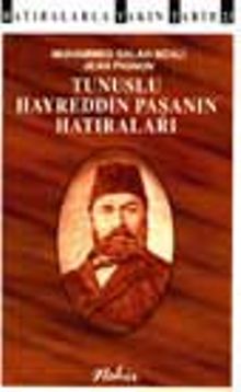Tunuslu Hayreddin Paşa'nın Hatıraları
