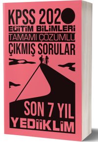 2020 KPSS Eğitim Bilimleri Son 7 Yıl Tamamı Çözümlü Çıkmış Sorular