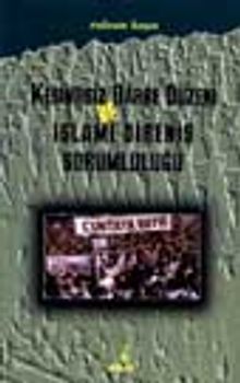 Kesintisiz Darbe Düzeni Ve İslami Direniş