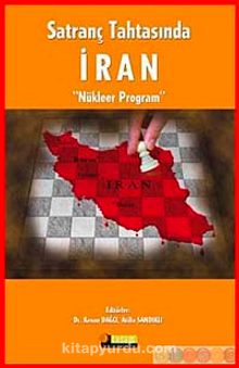 Satranç Tahtasında İran & Nükleer Program