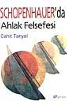 Schopenhauer'da Ahlak Felsefesi