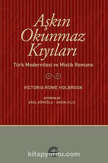 Aşkın Okunmaz Kıyıları - Victoria Rowe Holbrook