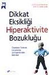 Dikkat Eksikliği Hiperaktivite Bozukluğu