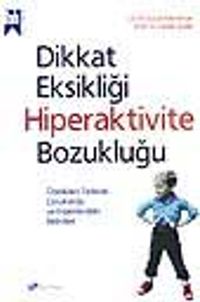 Dikkat Eksikliği Hiperaktivite Bozukluğu