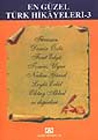 En Güzel Türk Hikayeleri 3