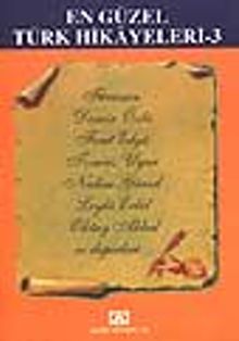 En Güzel Türk Hikayeleri 3