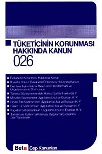 Tüketicinin Korunması Hakkında Kanun / Cep Kanunları 026