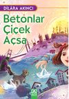 Betonlar &Ccedil;i&ccedil;ek A&ccedil;sa