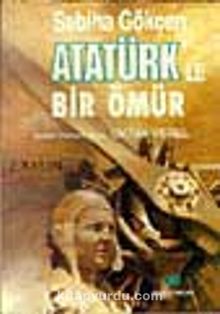 Atatürk'le Bir Ömür