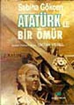 Atatürk'le Bir Ömür