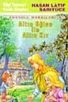 Altın Oğlan İle Altın Kız 'Anadolu Masalları - 4'