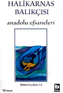 Anadolu Efsaneleri - Halikarnas Balıkçısı