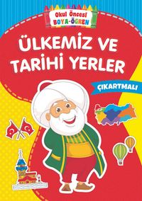 Okul Öncesi Boya-Öğren /  Ülkemiz ve Tarihi Yerler