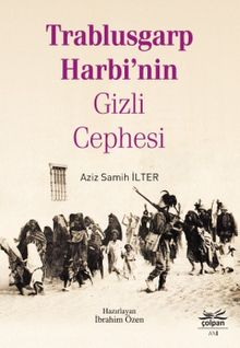 Trablusgarp Harbi'nin Gizli Cephesi