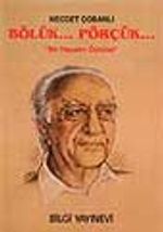 Bölük Pörçük - Bir Hayatın Öyküsü