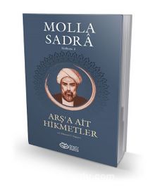 Arş’a Ait Hikmetler - Molla Sadra