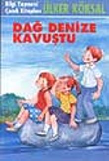 Dağ Denize Kavuştu