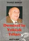 Demirel'in Yokluk Yılları