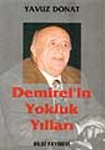 Demirel'in Yokluk Yılları