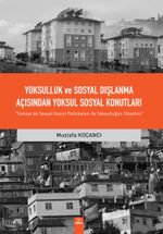 Yoksulluk ve Sosyal Dışlanma Açısından Yoksul Sosyal Konutları 