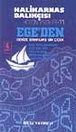 Ege'den Denize Bırakılmış Bir Çiçek