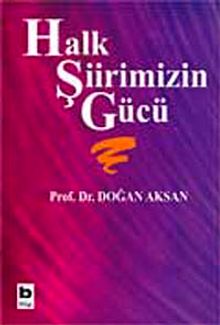 Halk Şiirimizin Gücü