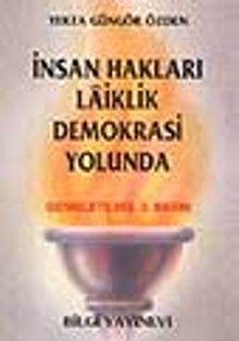 İnsan Hakları, Laiklik, Demokrasi Yolunda