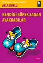 Kendini Köpek Sanan Ayakkabılar