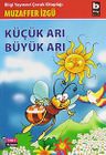 Küçük Arı Büyük Arı