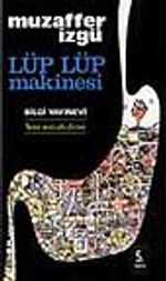 Lüp Lüp Makinesi