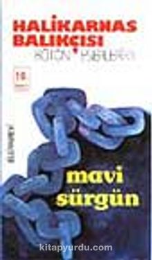 Mavi Sürgün - Halikarnas Balıkçısı