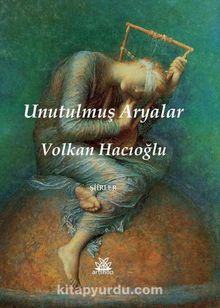 Unutulmuş Aryalar - Volkan Hacıoğlu