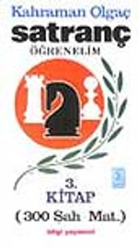 Satranç Öğrenelim / 300 Şah - Mat