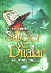 Faziletleriyle Sureler ve Dualar (Şamua)