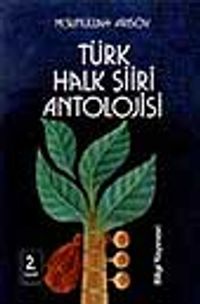 Türk Halk Şiiri Antolojisi
