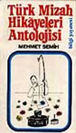 Türk Mizah Hikayeleri Antolojisi