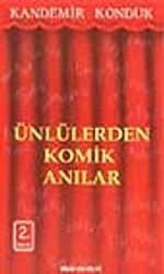 Ünlülerden Komik Anılar