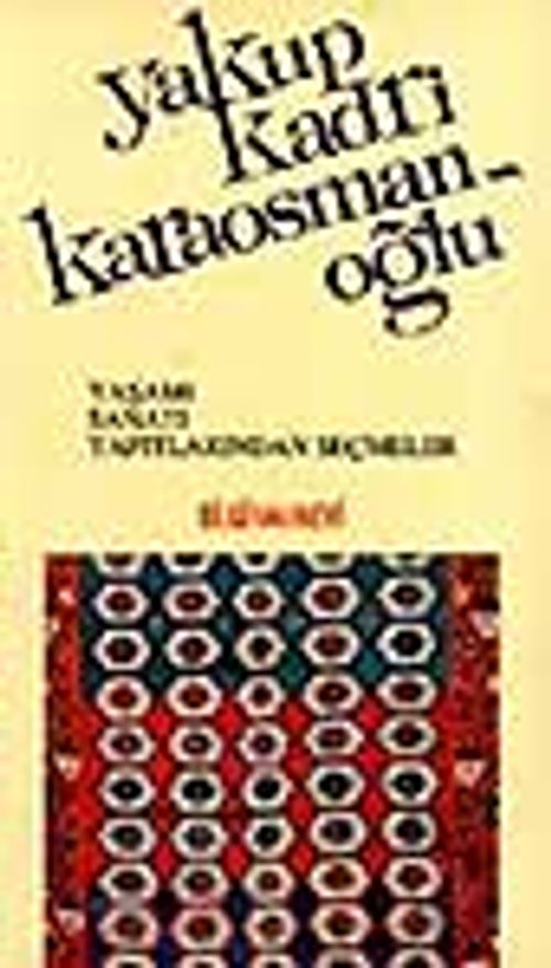 Yakup Kadri Karaosmanoğlu