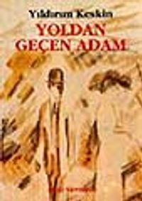 Yoldan Geçen Adam