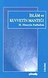 İslam Ve Kuvvetin Mantığı