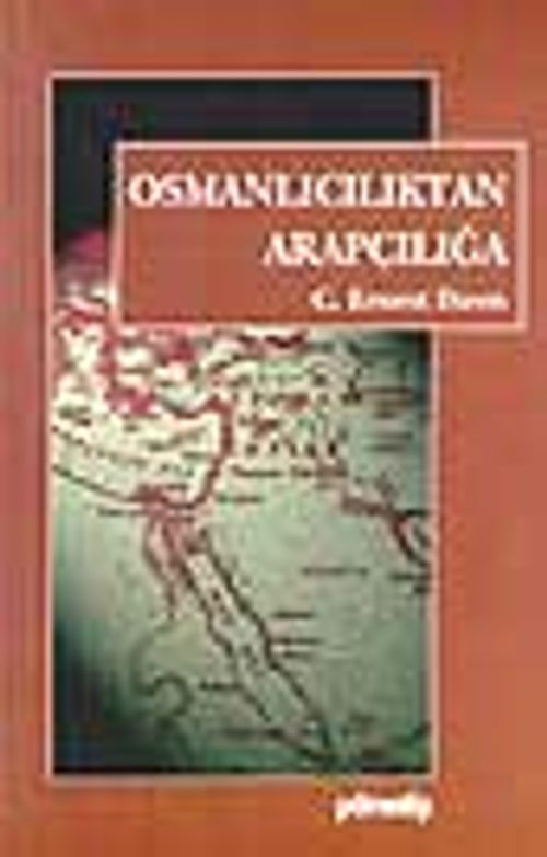 Osmanlıcılıktan Arapçılığa
