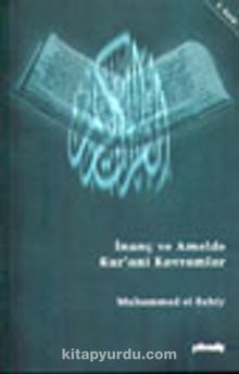 İnanç Ve Amelde Kur'ani Kavramlar - Muhammed el-behiy