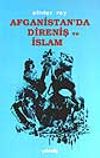 Afganistan'da Direniş ve İslam