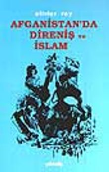Afganistan'da Direniş ve İslam