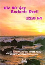 Hiç Bir Şey Raslantı Değil